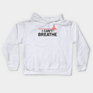 I Cant Breathe Kids Hoodie